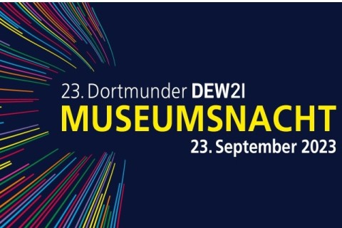 Frühbucher-Ticket für die Dortmunder DEW21-Museumsnacht noch kurze Zeit erhältlich